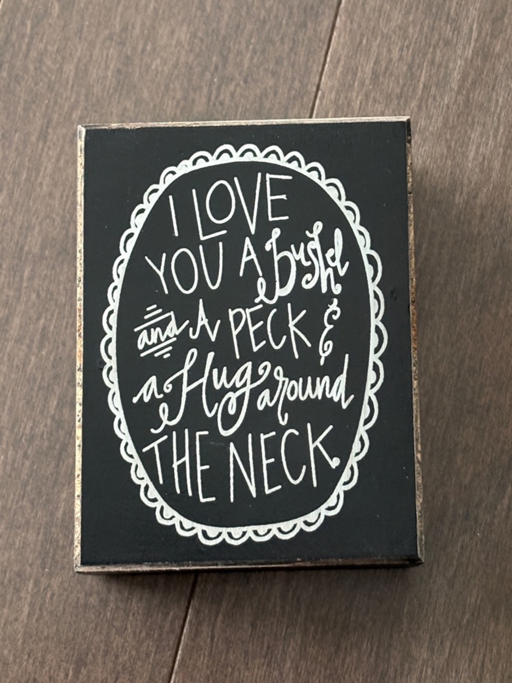 HOBBY LOBBY Wooden Block Sign, Bushel & A Peck Hand-Lettered Quote, Love Decor